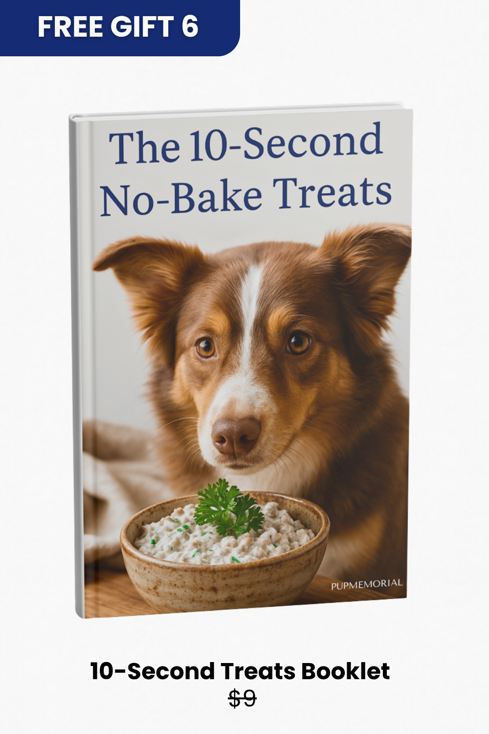 The Ultimate Homemade Dog Treats Cookbook